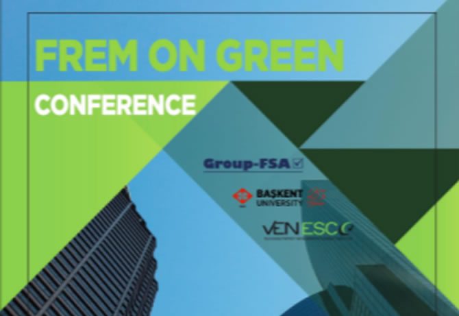 FREM on GREEN konferansına davetlisiniz